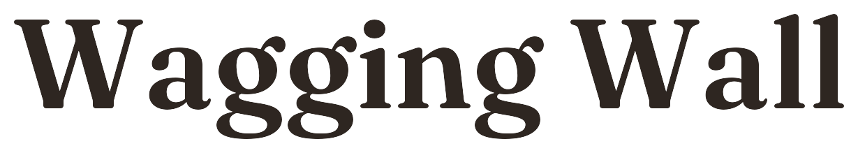 Wagging Wall